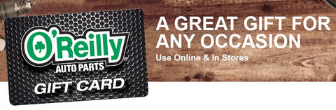 O'Reilly Auto Parts - $25.00 Gift Card